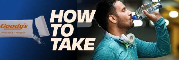How to Take Goody's® Powder